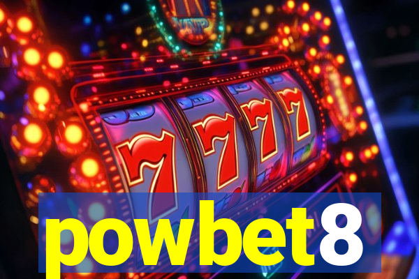powbet8