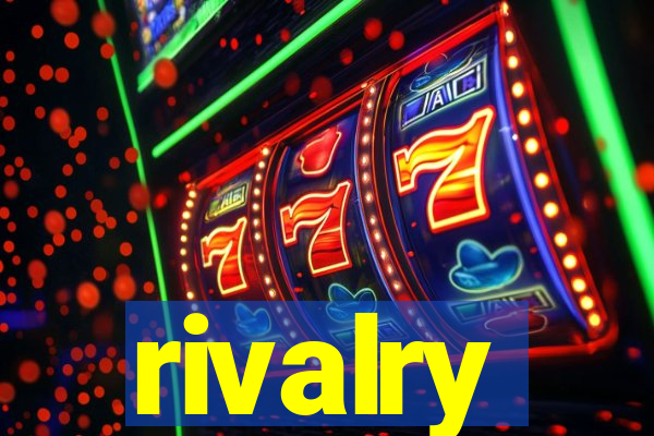 rivalry