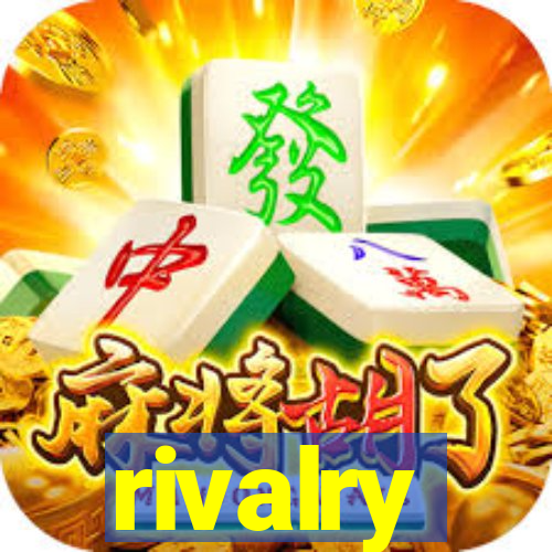 rivalry