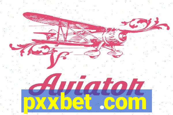 pxxbet .com