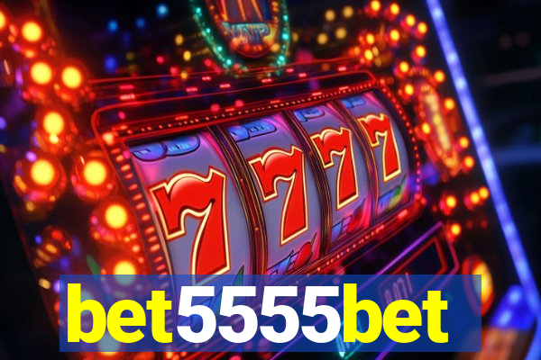 bet5555bet