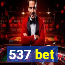 537 bet