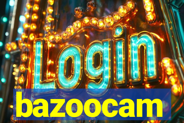bazoocam