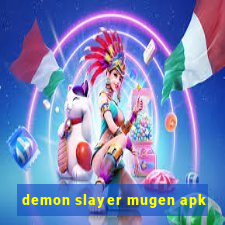 demon slayer mugen apk