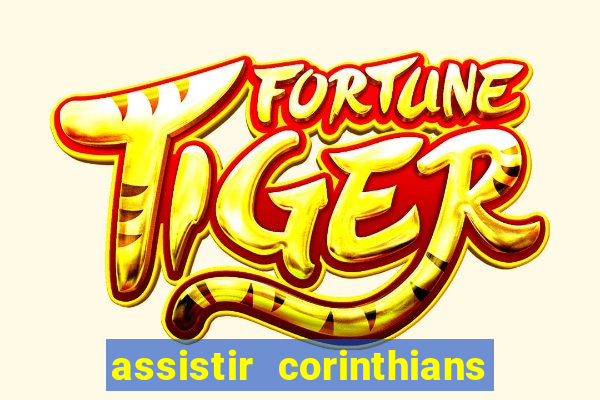 assistir corinthians x sao paulo ao vivo futemax