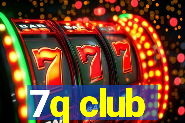 7q club