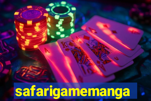 safarigamemanga