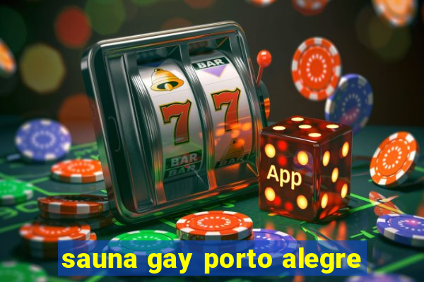 sauna gay porto alegre