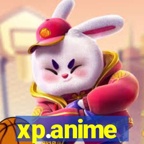 xp.anime