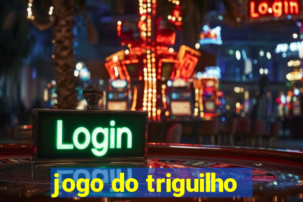 jogo do triguilho