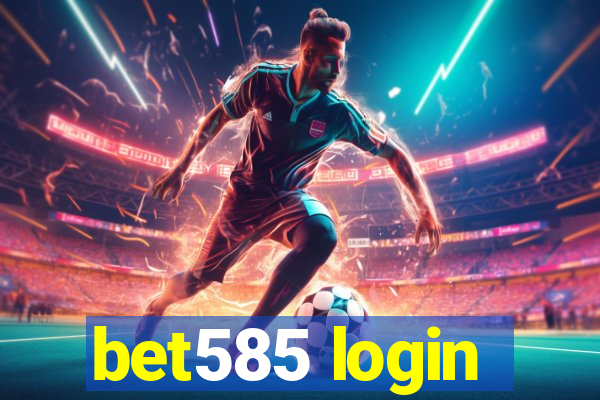 bet585 login
