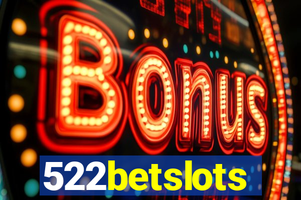 522betslots