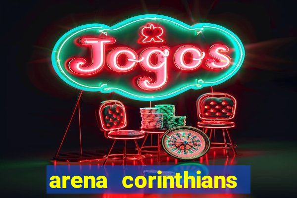 arena corinthians mapa assentos