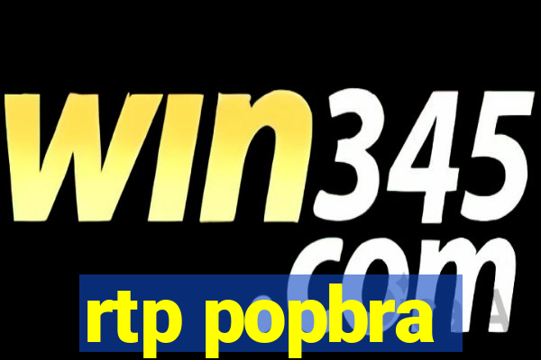 rtp popbra