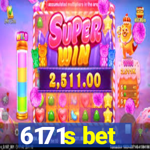 6171s bet