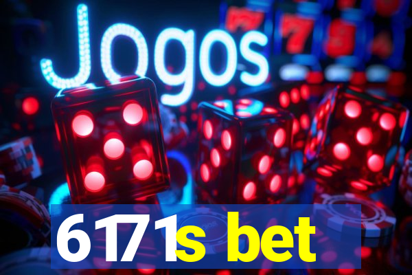 6171s bet