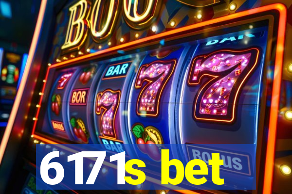 6171s bet