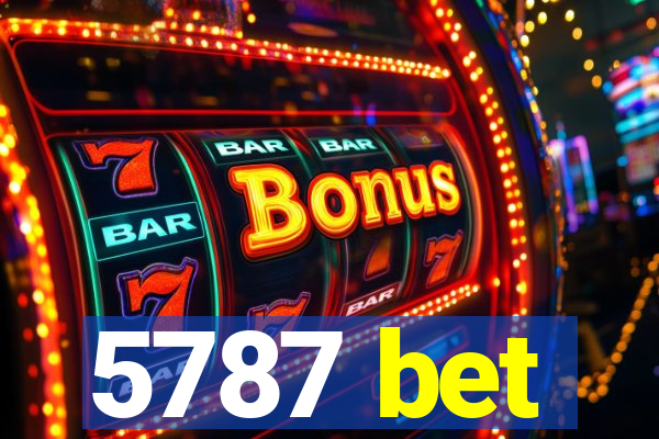 5787 bet