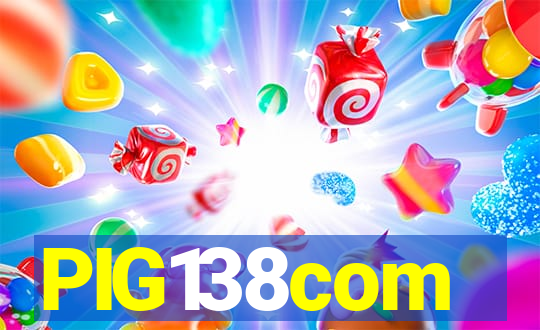 PIG138com