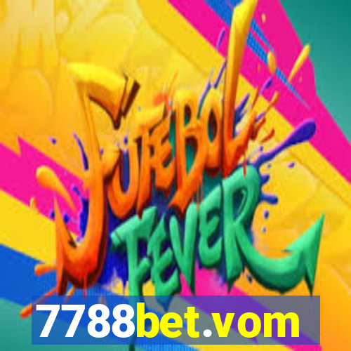 7788bet.vom