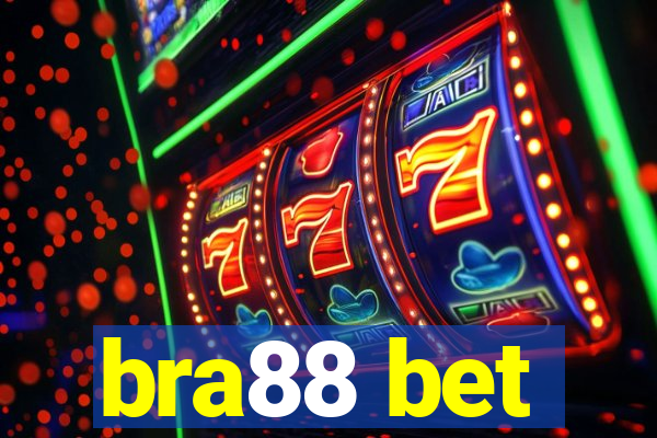 bra88 bet