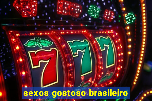 sexos gostoso brasileiro