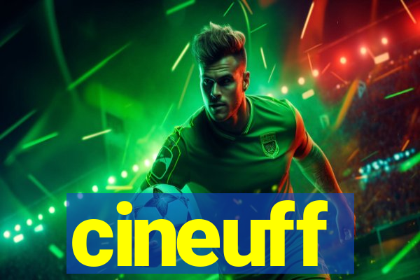 cineuff