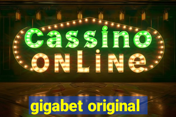 gigabet original