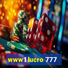 www1 lucro 777