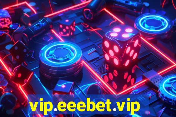 vip.eeebet.vip