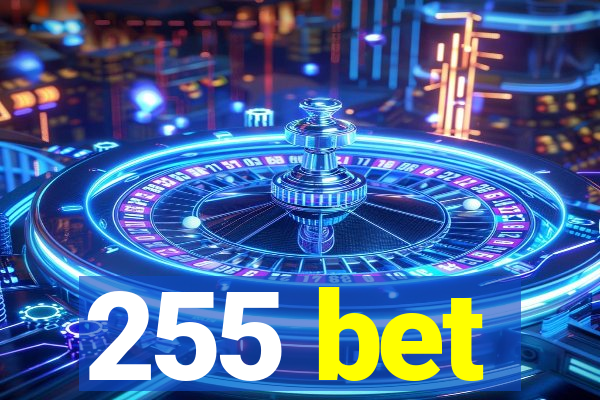 255 bet