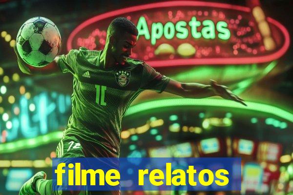 filme relatos selvagens completo dublado
