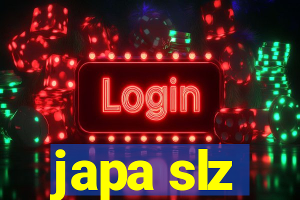 japa slz