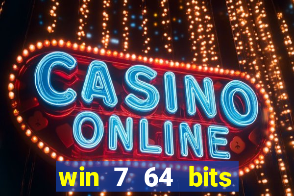 win 7 64 bits download iso