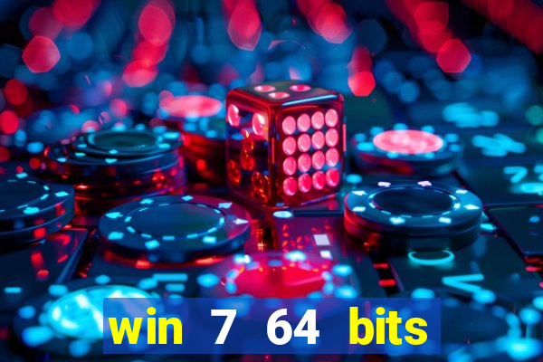 win 7 64 bits download iso