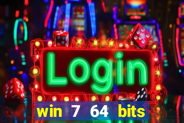 win 7 64 bits download iso