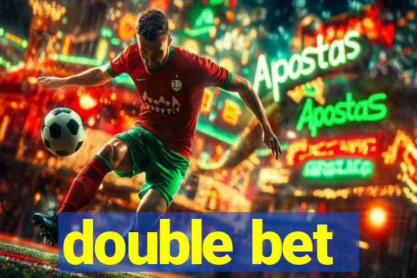 double bet