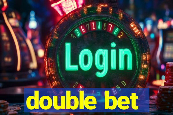 double bet