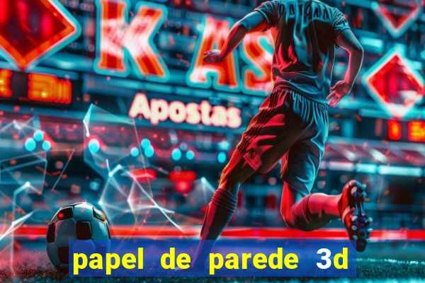 papel de parede 3d para pc