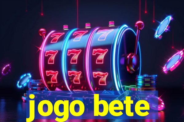 jogo bete