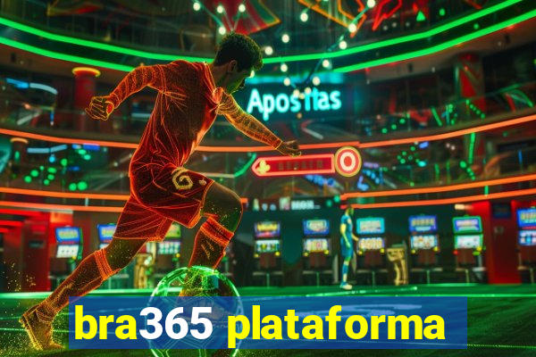 bra365 plataforma