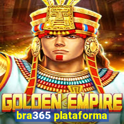 bra365 plataforma