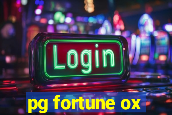 pg fortune ox