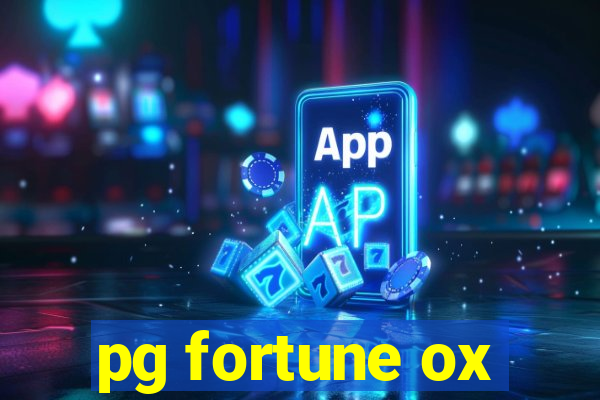 pg fortune ox