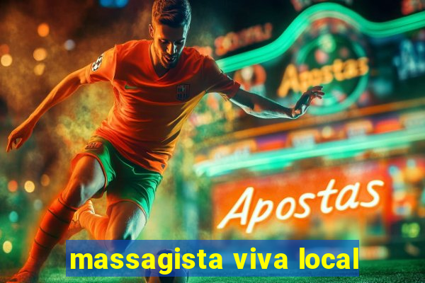 massagista viva local