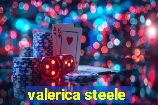 valerica steele