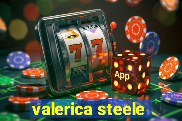 valerica steele