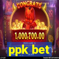 ppk bet