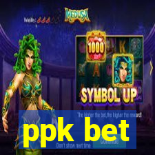 ppk bet