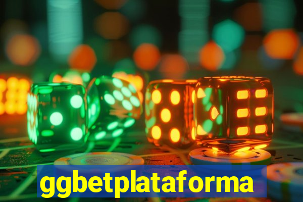 ggbetplataforma